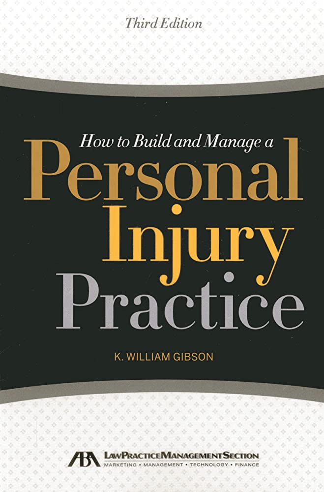 How To Build A Personal Injury Practice?